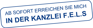 Absofort bei F.E.L.S erreichbar